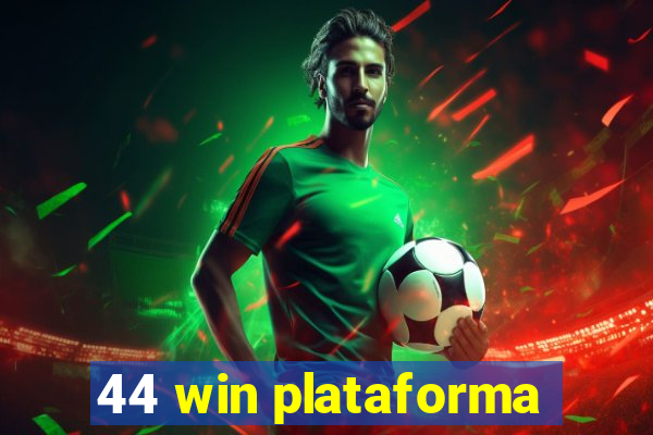 44 win plataforma